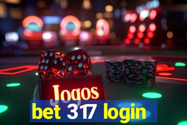 bet 317 login