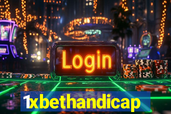 1xbethandicap