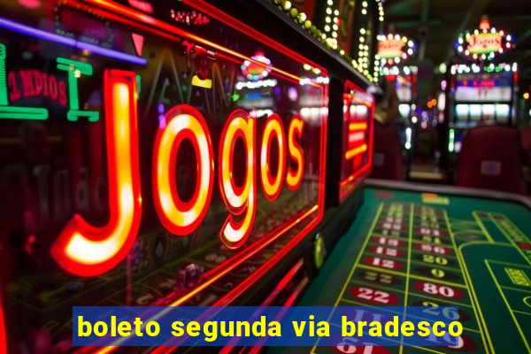 boleto segunda via bradesco