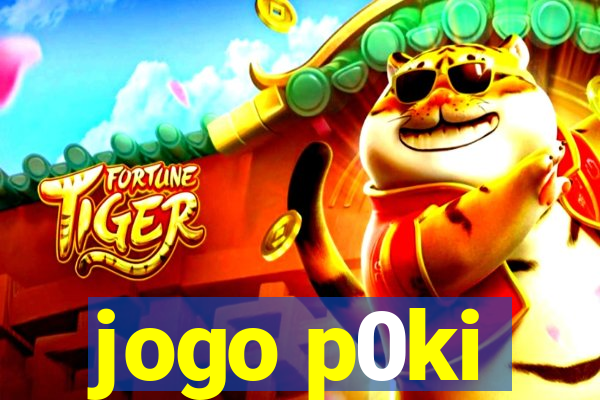 jogo p0ki