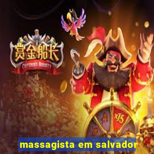 massagista em salvador