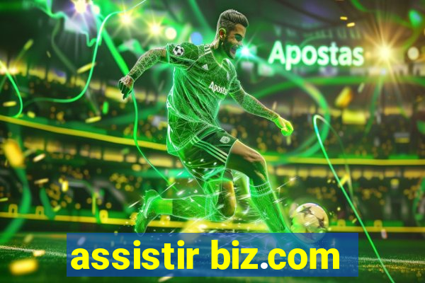 assistir biz.com