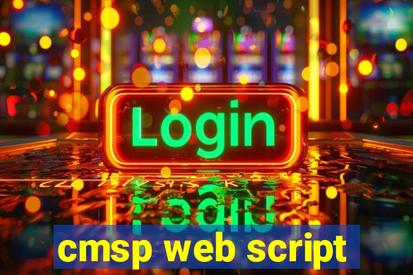 cmsp web script