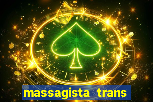 massagista trans sao paulo