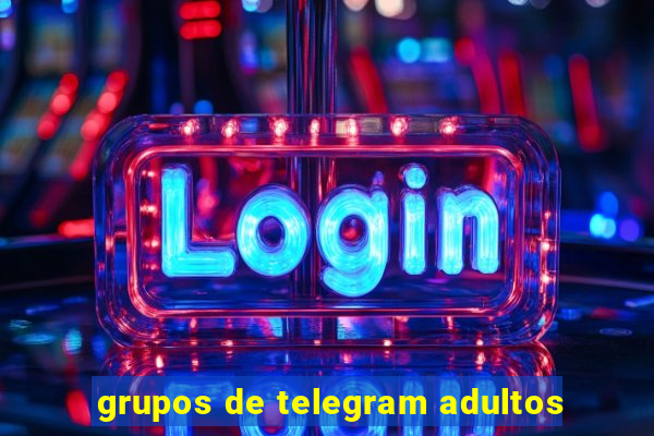 grupos de telegram adultos