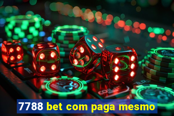 7788 bet com paga mesmo