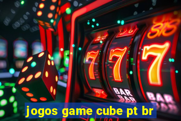 jogos game cube pt br