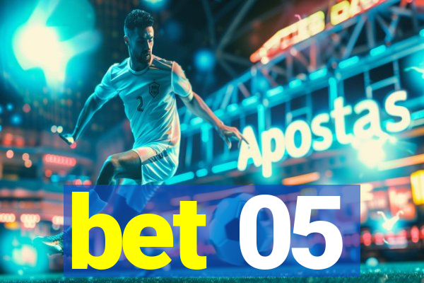 bet 05