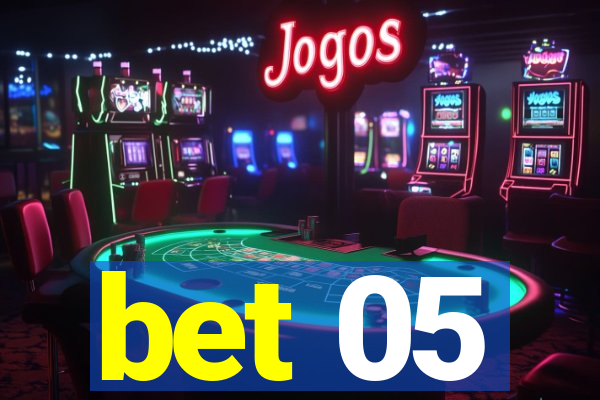 bet 05