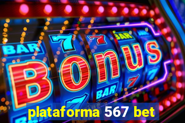 plataforma 567 bet