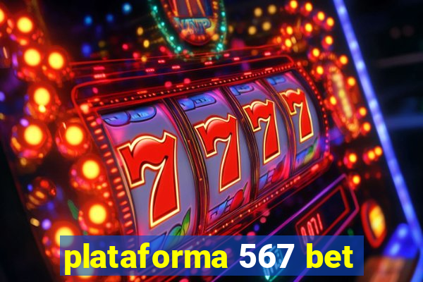 plataforma 567 bet