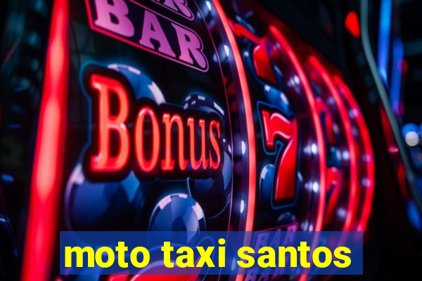 moto taxi santos