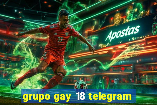 grupo gay 18 telegram