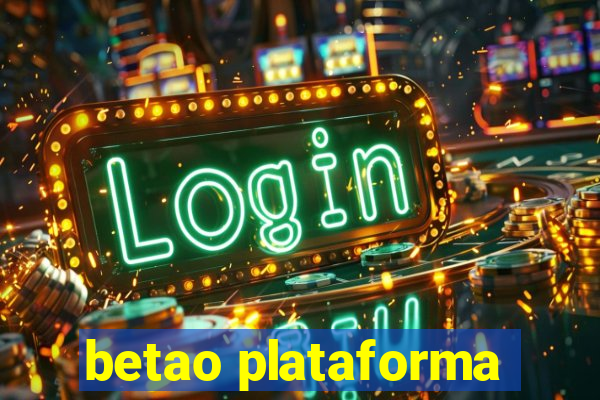 betao plataforma