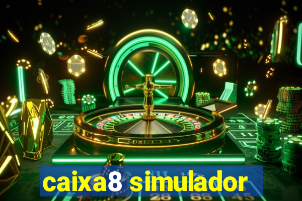 caixa8 simulador