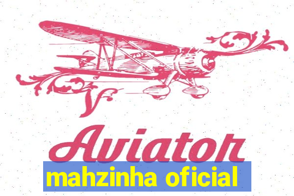 mahzinha oficial