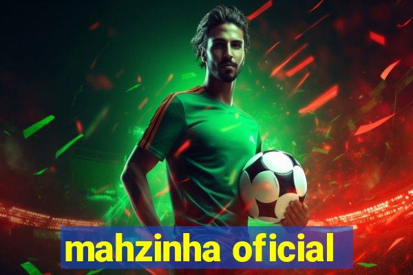 mahzinha oficial