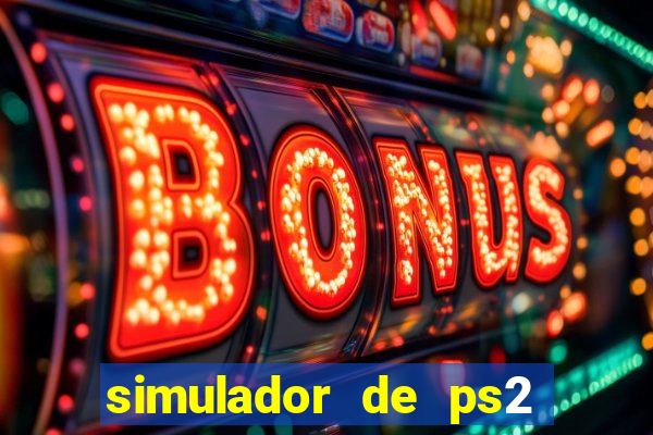 simulador de ps2 para pc