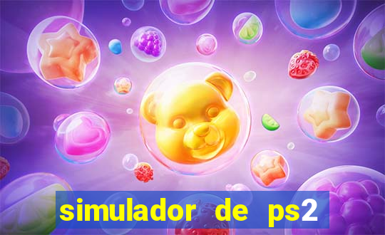 simulador de ps2 para pc