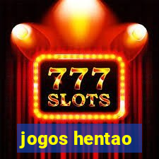 jogos hentao