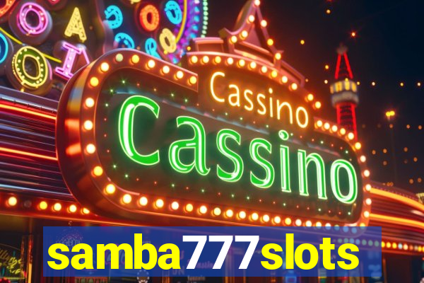 samba777slots