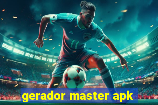 gerador master apk