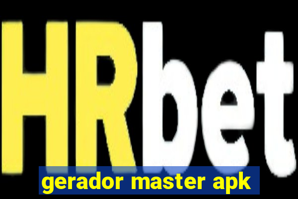 gerador master apk