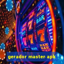 gerador master apk