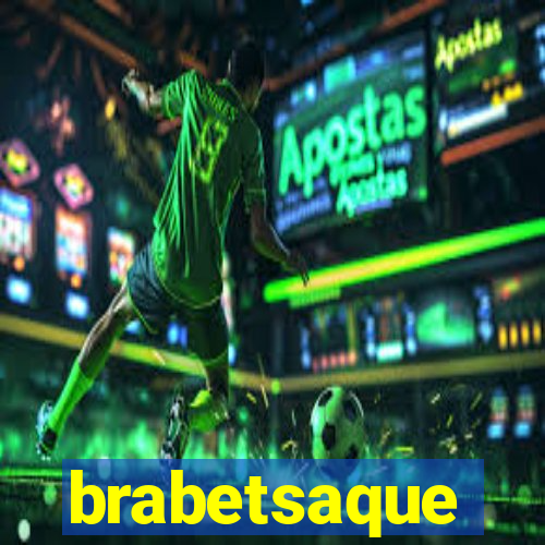 brabetsaque