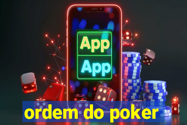 ordem do poker