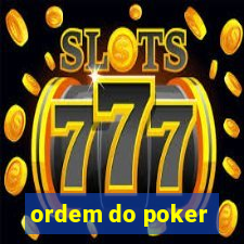 ordem do poker