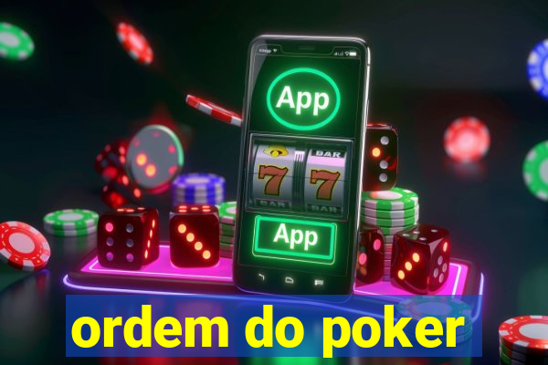 ordem do poker