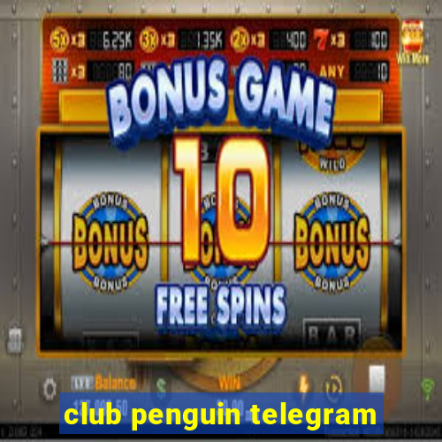 club penguin telegram