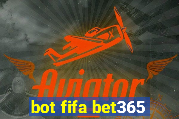 bot fifa bet365