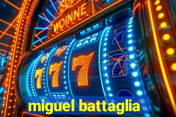 miguel battaglia