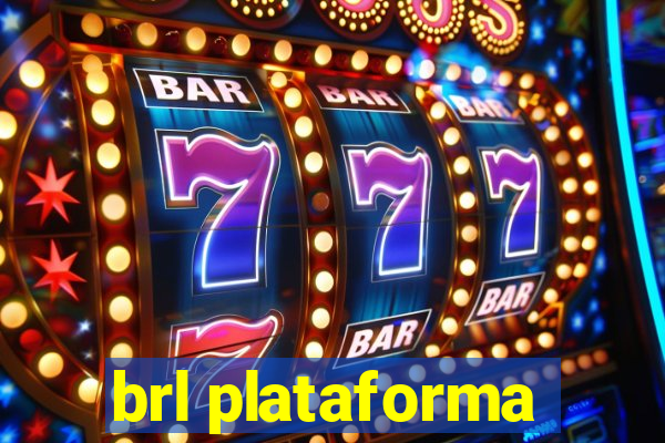 brl plataforma