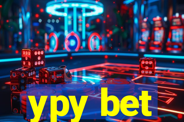 ypy bet