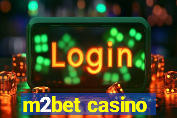 m2bet casino