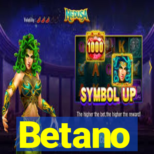 Betano