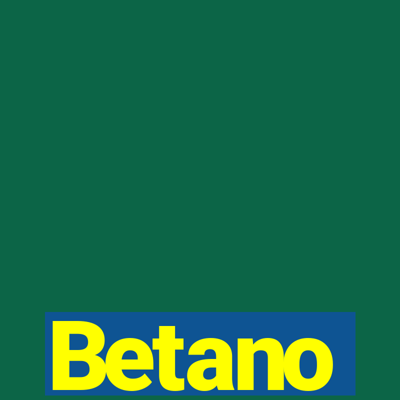 Betano