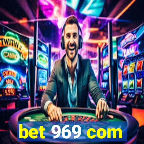 bet 969 com