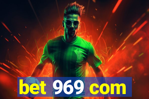 bet 969 com