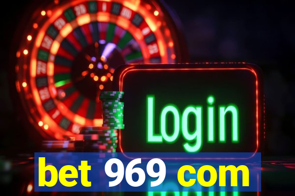 bet 969 com