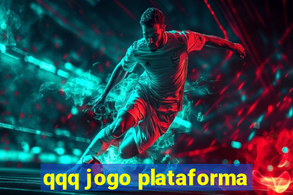 qqq jogo plataforma