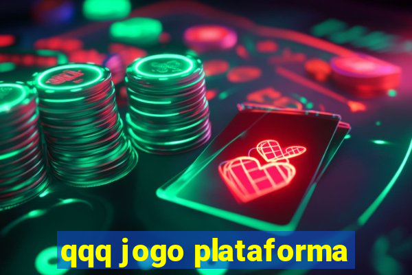 qqq jogo plataforma