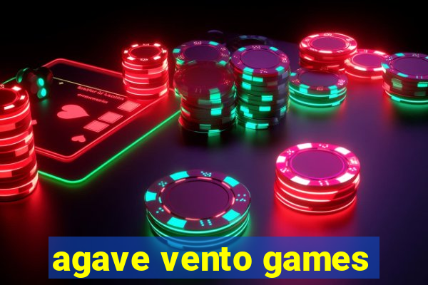 agave vento games