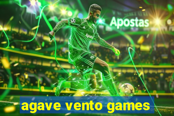 agave vento games