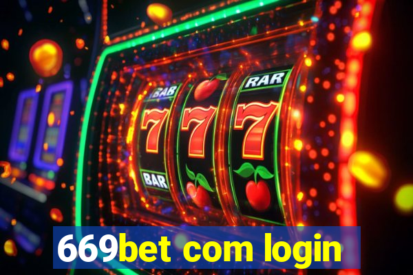 669bet com login