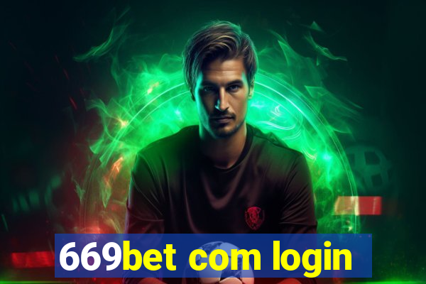 669bet com login