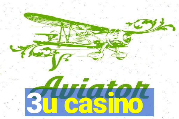 3u casino